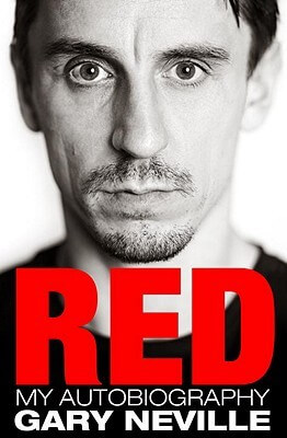 Gary Neville "Red My Autobiography"