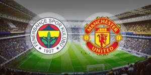 Fenerbahce vs Manchester United