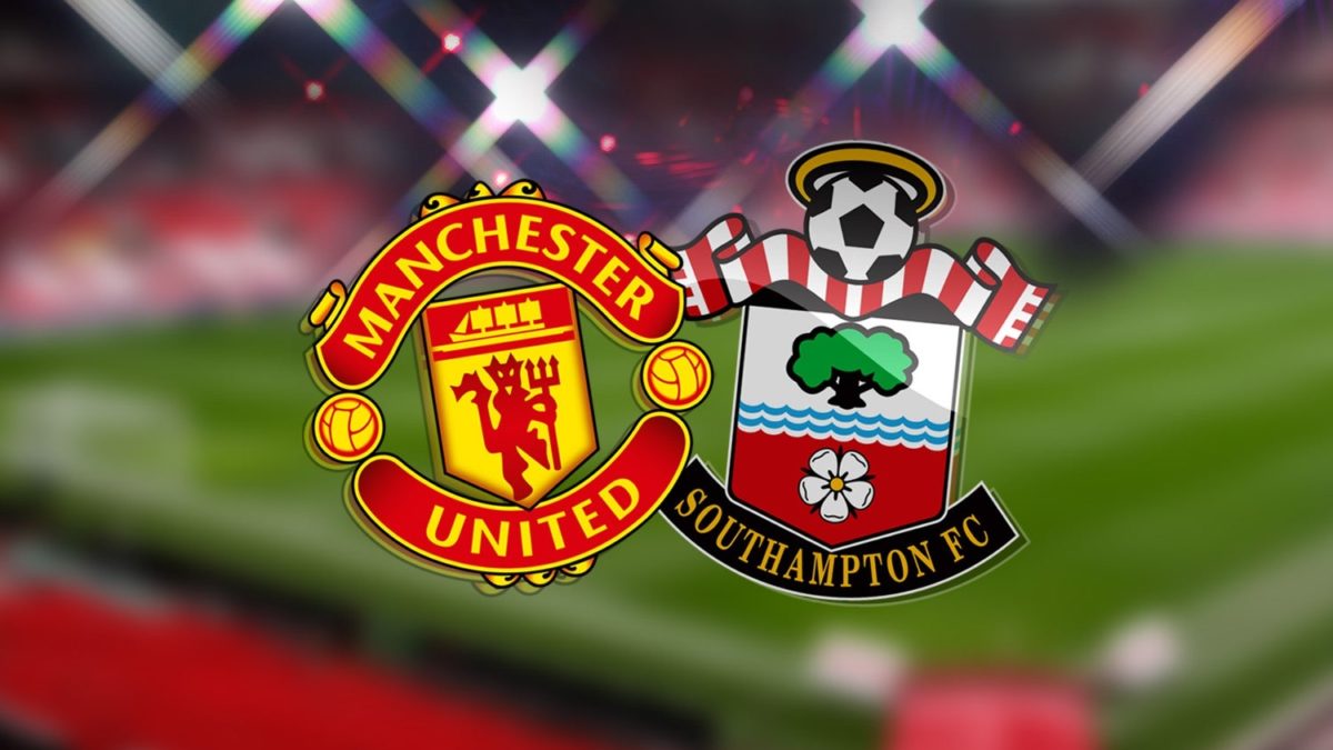 Manchester United vs Southampton