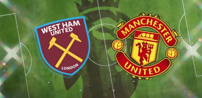 West Ham vs Manchester United