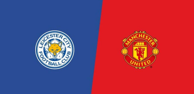 Leicester vs Manchester United