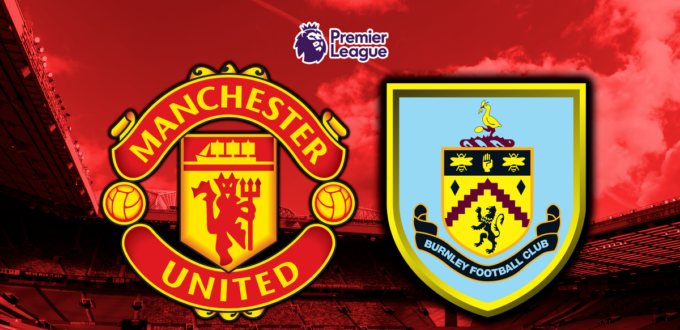 Manchester United vs Burnley