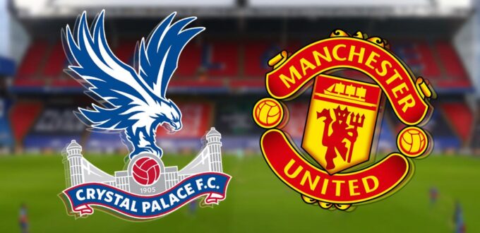 Crystal Palace vs Manchester United